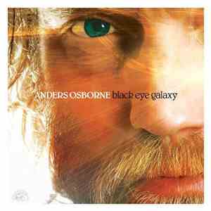 Anders Osborne - Black Eye Galaxy