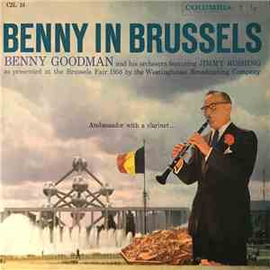 Benny Goodman And His Orchestra Featuring Jimmy Rushing - Benny In Brussels