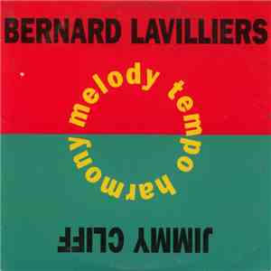 Bernard Lavilliers - Jimmy Cliff - Melody Tempo Harmony