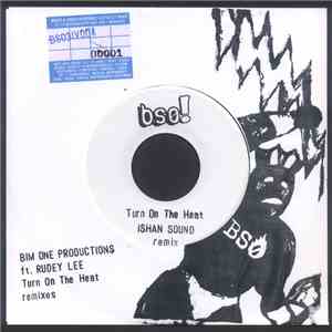 Bim One Productions Feat. Rudey Lee - Turn On The Heat Remixes