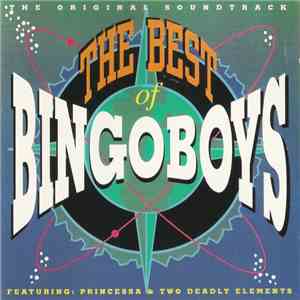 Bingoboys Featuring Princessa & Two Deadly Elements - The Best Of Bingoboy ...