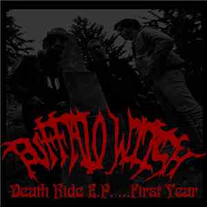 Buffalo Witch - Death Ride E.P. ...First Year