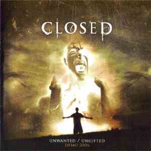 Closed  - Unwanted / Ungifted