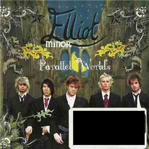 Elliot Minor - Parallel Worlds