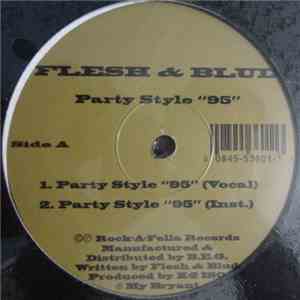 Flesh & Blud - Party Style 