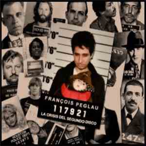 Francois Peglau - La Crisis Del Segundo Disco
