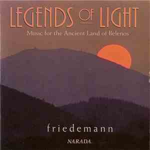 Friedemann - Legends Of Light - Music For The Ancient Land Of Belenos