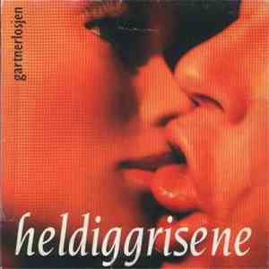Gartnerlosjen - Heldiggrisene