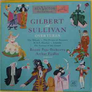Gilbert & Sullivan, Arthur Fiedler, Boston Pops Orchestra - Gilbert And Sul ...