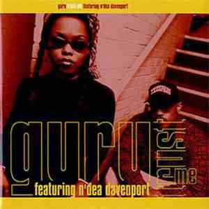 Guru Featuring N'Dea Davenport - Trust Me