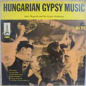 Imre Magyari And His Gypsy Orchestra - Hungarian Gypsy Music