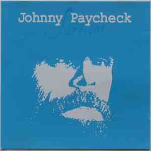 Johnny Paycheck - Survivor