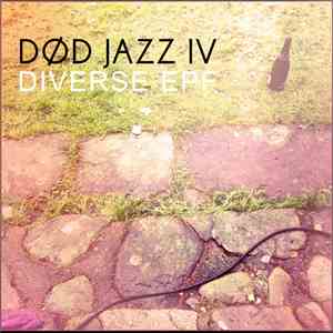 KUB, EPF - Dödjazz IV - Diverse EPF