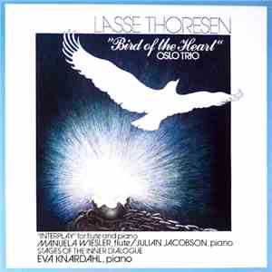 Lasse Thoresen - Bird Of The Heart