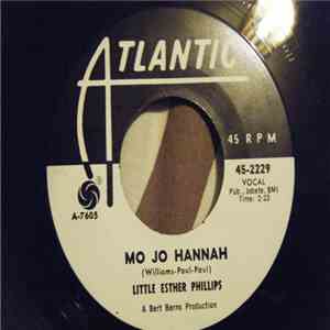 Little Esther Phillips, Lavern Baker - Mo Jo Hannah / You'd Better Find You ...