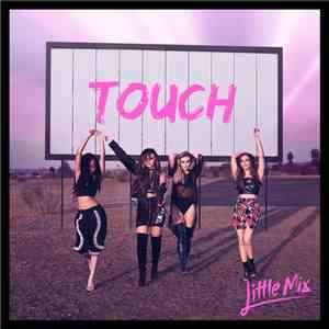 Little Mix - Touch
