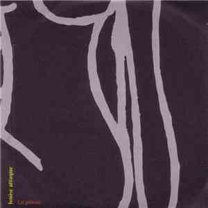 Louise Attaque - La Plume
