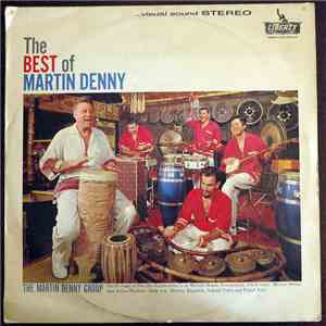 Martin Denny - The Best Of Martin Denny