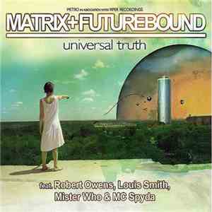 Matrix+Futurebound - Universal Truth