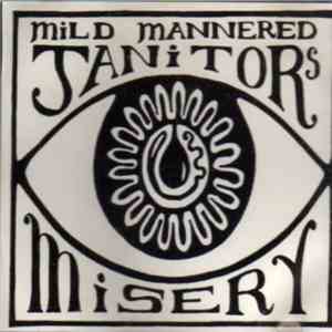 Mild Mannered Janitors - Misery