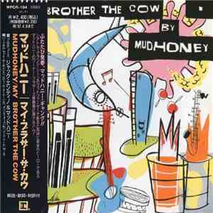 Mudhoney - My Brother The Cow