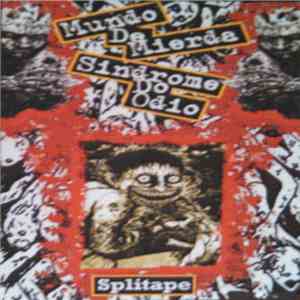 Mundo De Mierda / Sindrome Do Odio - Splitape