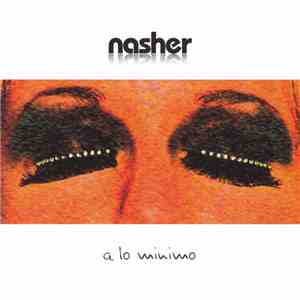 Nasher - A Lo Minimo