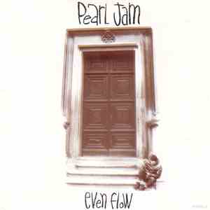 Pearl Jam - Even Flow