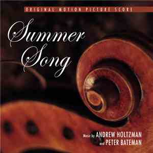 Peter Bateman, Andrew Holtzman - Summer Song