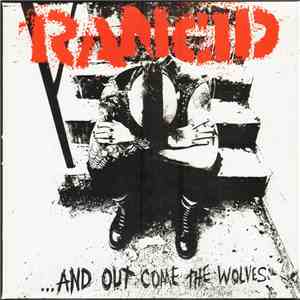 Rancid - ...And Out Come The Wolves