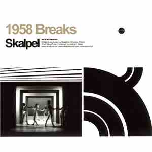 Skalpel - 1958 Breaks