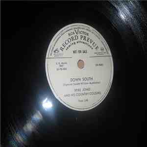 Spike Jones And His Country Cousins - Down South / I've Turned Gadabout