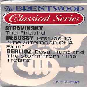 Stravinsky, Debussy, Berlioz - The Firebird / Prelude To 
