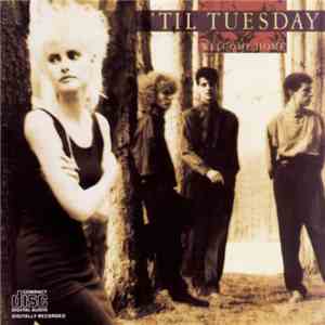 'Til Tuesday - Welcome Home