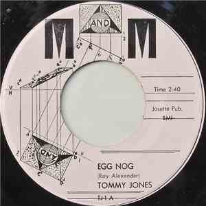 Tommy Jones - Egg Nog / F.A.