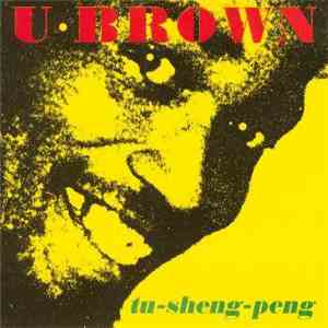 U Brown - Tu-Sheng-Peng