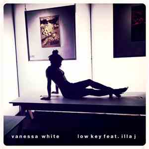 Vanessa White Feat. Illa J - Low Key