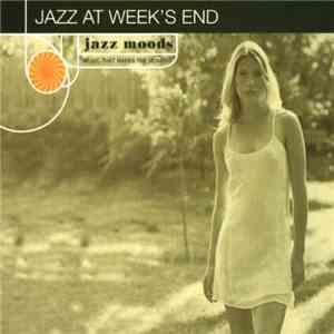 Various - Jazz Moods: Jazz At Week's End
