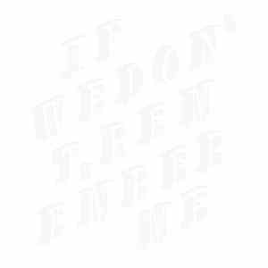 Velvet Glacier, Abe Undent - If We Don't, Remember Me