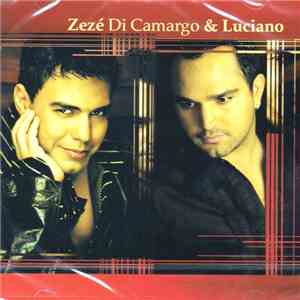 Zezé Di Camargo & Luciano - Zezé Di Camargo & Luciano