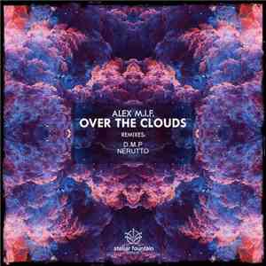Alex M.I.F. - Over The Clouds