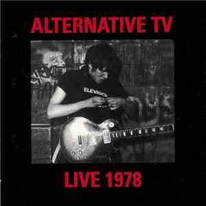 Alternative TV - Live 1978