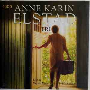 Anne Karin Elstad - Fri