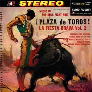 Banda Taurina - Plaza De Toros! La Fiesta Brava Vol. 2