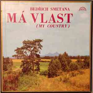 Bedřich Smetana - Má Vlast