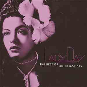 Billie Holiday - Lady Day (The Best Of Billie Holiday)