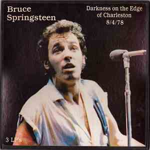 Bruce Springsteen - Darkness On The Edge Of Charleston 8/4/78
