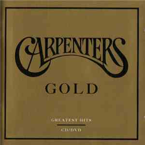 Carpenters - Carpenters Gold: Greatest Hits