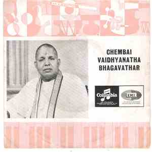 Chembai Vaidyanatha Bhagavatar - Sriramamanthram / Orumaiyodu