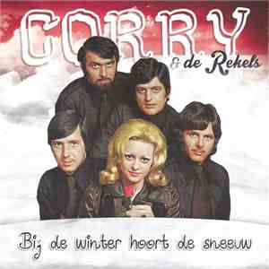 Corry & De Rekels - Bij De Winter Hoort De Sneeuw